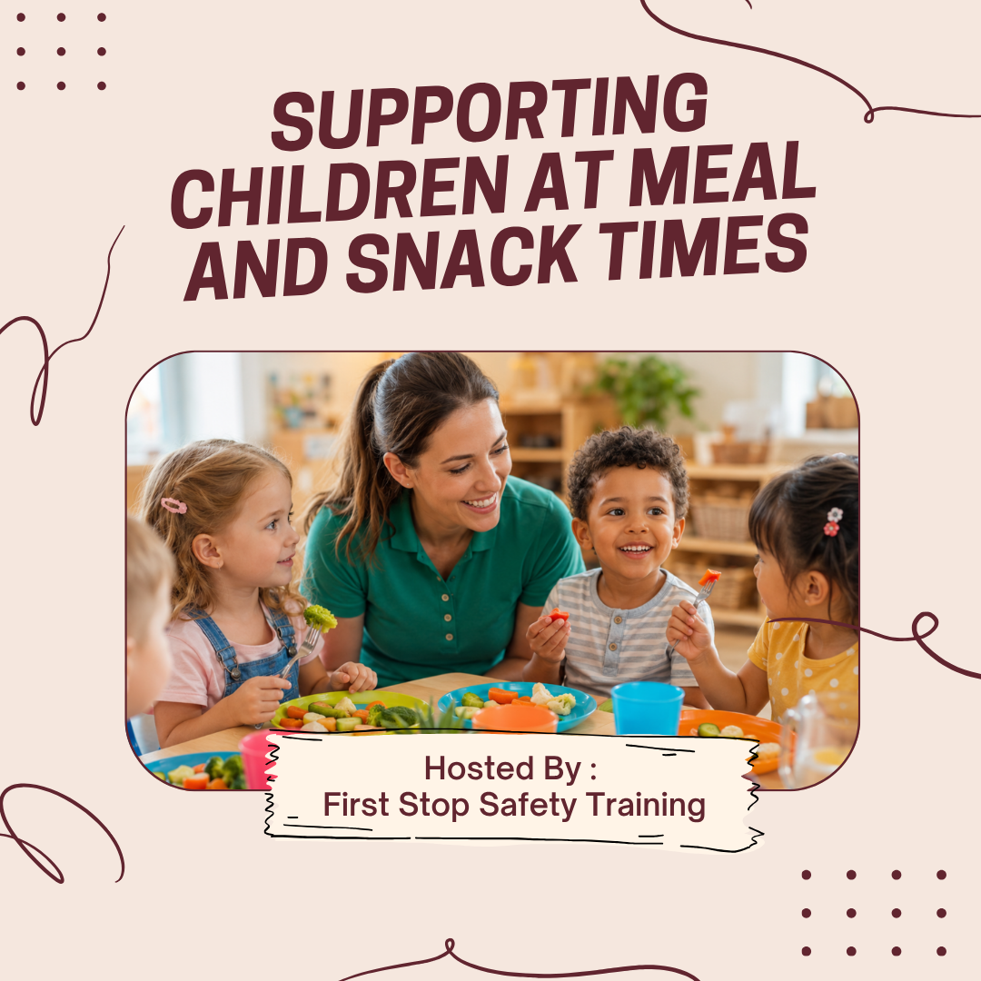 Supporting Children at Meal and Snack Times