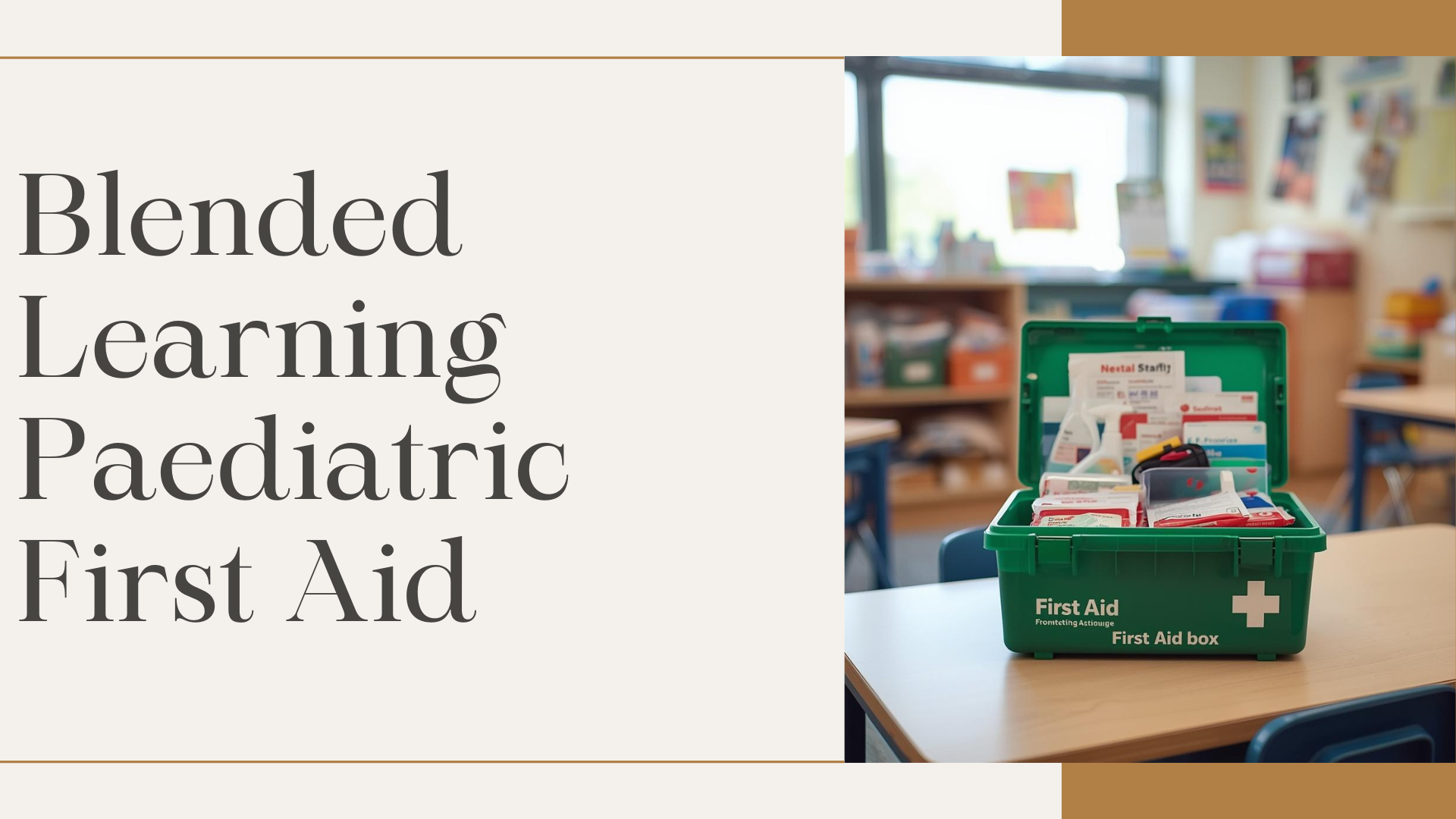 Blended Paediatric First Aid 2026 – eLearning – First Stop Safety Training