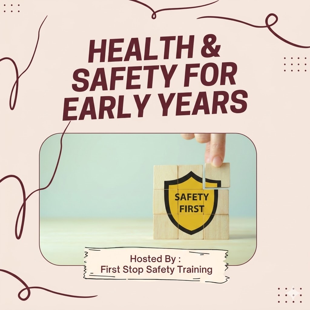 Health and Safety for Early Years