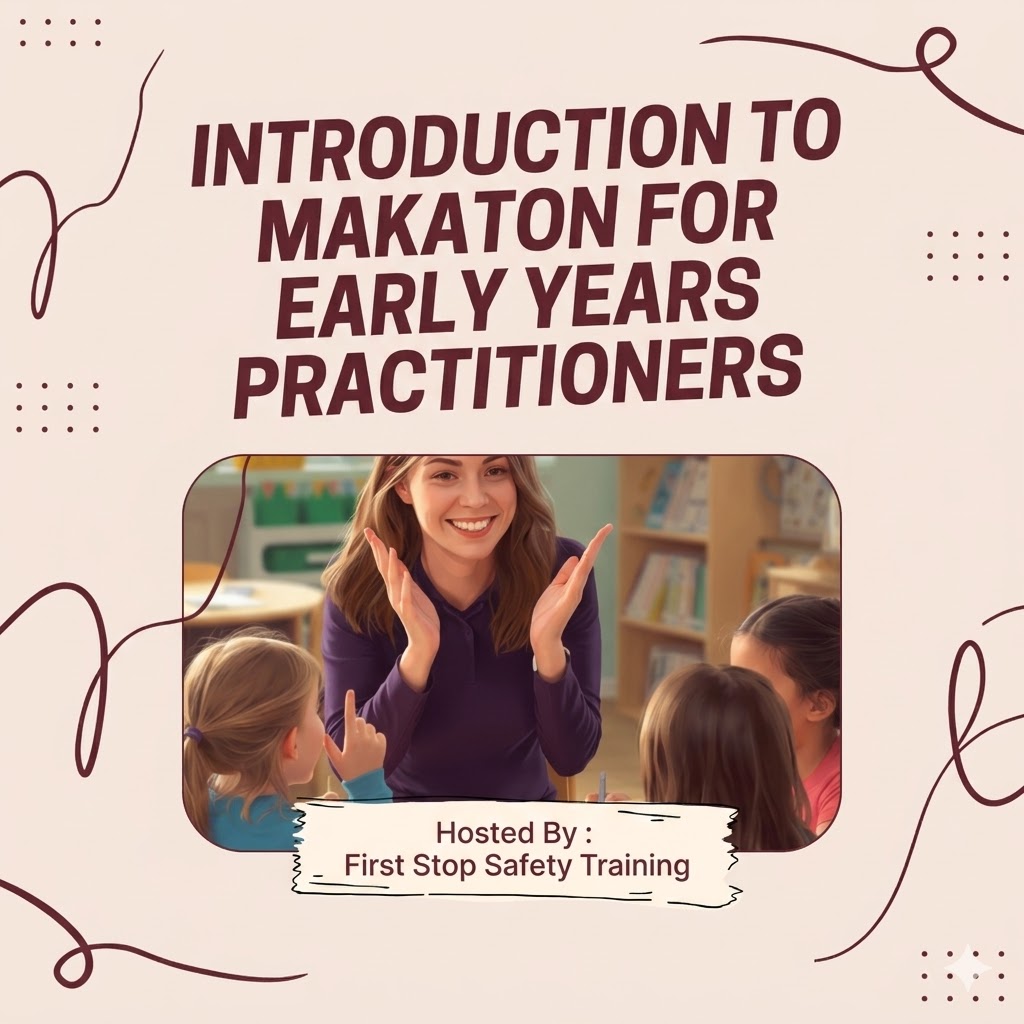Introduction to Makaton for Early Years Practitioners